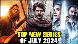 Top New Series of July 2024 [upl. by Linden]