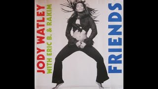 Jody Watley with Eric B amp Rakim  Friends Extended Version  1989  Contemporary RampB [upl. by Brottman]