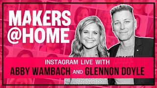 MAKERSHome With Abby Wambach and Glennon Doyle [upl. by Enalahs]