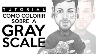 TUTORIAL 5  Como Colorir Sobre a Grayscale [upl. by Aguayo]