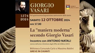 La quotmaniera modernaquot secondo Giorgio Vasari  incontro con Antonio Natali [upl. by Berliner]