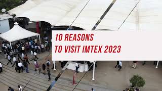 Ten reasons to visit IMTEX 2023 [upl. by Zabrina]