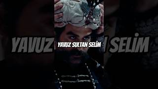 Yavuz Sultan Selimin Zor Anları [upl. by Baxie]