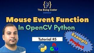 OpenCV Python Tutorial 5 in Hindi  Mouse Event Function  Mouse Callable Function  Learn Opencv [upl. by Granville]