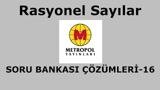 yös rasyonelsayı YÖSMAT1 RASYONEL SAYILAR16METROPOL YAYINLARI SORU BANKASI ÇÖZÜMLERİTEST15 [upl. by Ahsiniuq]