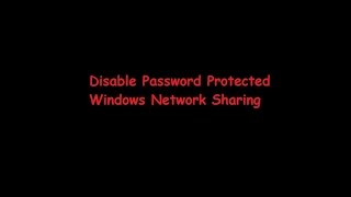 how to disable password protected sharing on windows [upl. by Elvera824]