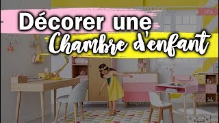 COMMENT DÉCORER UNE CHAMBRE DENFANT [upl. by Lynnworth116]