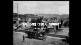 Kur prej teje u ndava  1955  Asim Kolci [upl. by Ailegave]