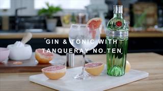 The Tanqueray NoTen Gin amp Tonic [upl. by Aniretake]