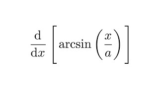 Derivative of arcsinxa [upl. by Mcclain]