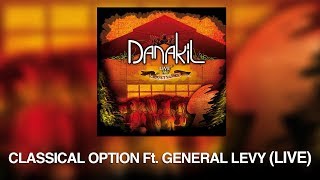 Danakil  Classical Option ft General Levy Live Officiel [upl. by Christenson619]