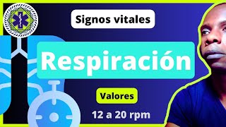 ✔ Signos vitales Respiración Frecuencia Valores Normales Alteraciones Procedimiento [upl. by Caldera]