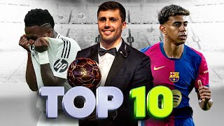 Top 10 Players of the Year 2024 Ballon d’Or [upl. by Adnilreh45]