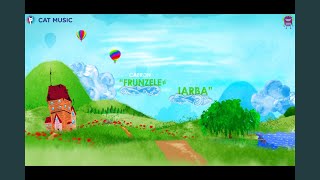 Frunzele si iarba [upl. by Fenelia]