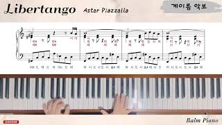 리베르탱고 Libertango  Piano Cover  계이름 악보  Sheet [upl. by Brott]