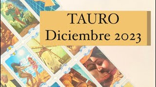 TAURO DICIEMBRE 2023 • “TODO LO QUE DEBES SABER”🍒 [upl. by Neerom]