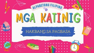 MGA LETRANG KATINIG  ALPABETONG FILIPINO  HAKBANG SA PAGBASA [upl. by Adalai]