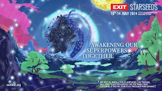 EXIT Starseeds 2024 Awakening our Superpowers Together [upl. by Murat]