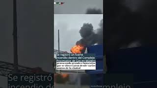 Esta mañana se registró un incendio en el Complejo Procesador de Gas de la Refinería Madero [upl. by Dlorag]