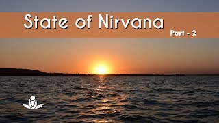 मोक्ष की अवस्था भाग2  State of Nirvana Part  2 [upl. by Herby]