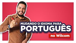 COMO MUDAR O WILCOM PARA PORTUGUÊS [upl. by Crofoot]