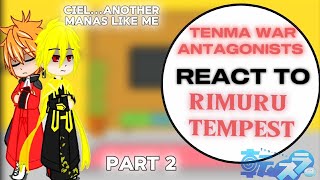 Tenma war antagonists react to Rimuru amp ciel  Gacha reaction  part 23 [upl. by Ynnig]