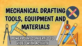 TLE LESSON  Mechanical Drafting Tools Equipment and Materials PowerPoint convert to video [upl. by Nagap]