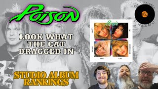 Poison – Look What the Cat Dragged In Rant amp Rank [upl. by Ianej]