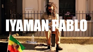 Iyaman Pablo  Live in London [upl. by Yot]