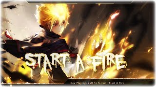 Nightcore  Start A Fire [upl. by Patrica]