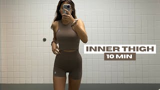 10 MIN INNER THIGH WORKOUT  MUSLCE SLIMMING WORKOUT [upl. by Llerraf]