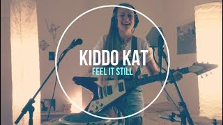 Feel It Still by Portugal The Man KIDDO KAT COVER [upl. by Aninat]