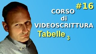 Maggiolina  Corso di Videoscrittura  16 Tabelle 3p [upl. by Danforth785]