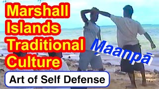 Marshallese Art of Self Defense M̗aanpā Part 2 [upl. by Boehike80]