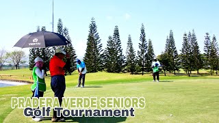 Pradera Verde Seniors Golf Tournament  Pradera Verde Golf and Country Club [upl. by Hach801]