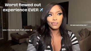 STORYTIME WORST flewed out experience ever ✈️ watching me on CAMERA First meet upmore🤦🏽‍♀️ [upl. by Sheffie]