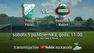 Proch PionkiRadomiak II Radom 9 kolejka V ligi gr II mazowiecka 2425 [upl. by Tumer]