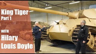 King Tiger with Hilary Louis Doyle  Part 1  Arsenalen Swedish Tankmuseum [upl. by Ahsened]