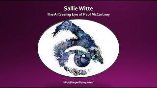 Sage of Quay™  Sallie Witte  The All Seeing Eye of Paul McCartney Oct 2022 [upl. by Roobbie]