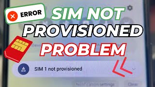 Sim Not Provisioned Problem Slove [upl. by Yltnerb]