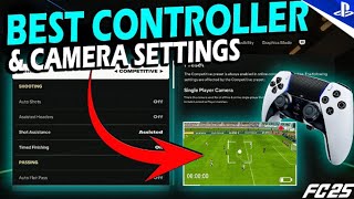 EA FC 25 Best Controller amp Camera Settings [upl. by Suoivatra]