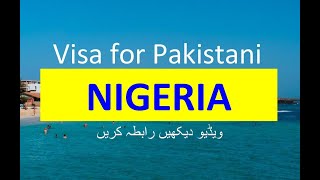 Nigeria Visa for Pakistani l Contact us [upl. by Atinaej4]