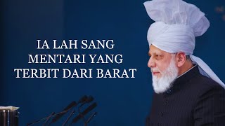 Ketika Sang Mentari Terbit dari Barat  Dokumenter Spesial Hari Khilafat [upl. by Akerboom208]