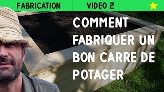 Comment fabriquer un bon carré de potager [upl. by Ettezus913]