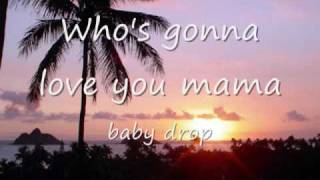 Drop Baby Drop The Manao Company w lyrics [upl. by Olwen]