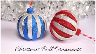 DIY Christmas Balls  Glitter Foam Christmas ornaments  DIY Christmas Decorations [upl. by Benis519]