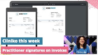 Cliniko this week automated practitioner signature on invoices [upl. by Oberstone]