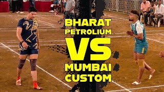 BPCL VS MUMBAI CUSTOM kabaddi [upl. by Weingartner]