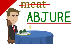 Learn English Words  ABJURE Meaning Vocabulary Video [upl. by Ajiak]