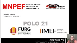 Processo Seletivo 2022 do MNPEF  Polo 21 FURG [upl. by Nivag626]